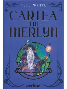 Cartea lui Merlyn/T.H. White