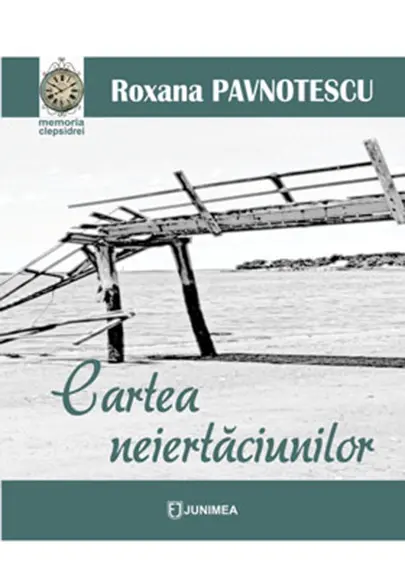 Cartea neiertaciunilor | Roxana Pavnotescu