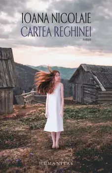 Cartea Reghinei/Ioana Nicolaie