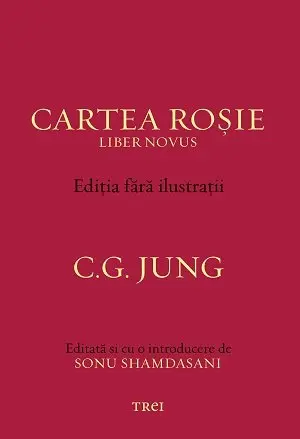 Cartea Roșie - Ediția fără ilustrații - C.G. Jung