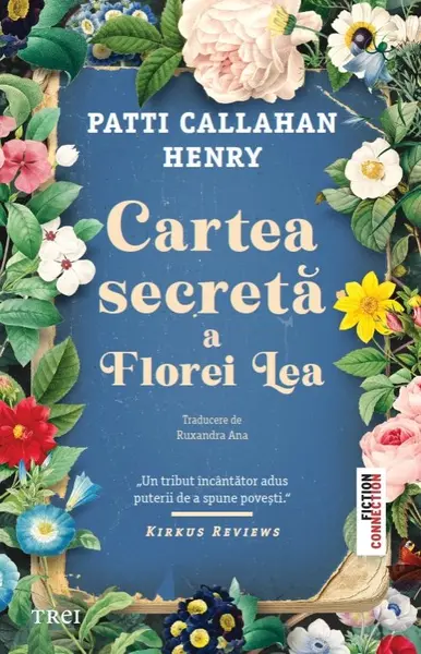 Cartea secretă a Florei Lea - Patti Callahan
