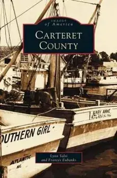 Carteret County, Hardcover/Lynn Salsi