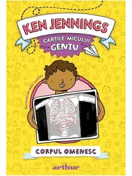 Cartile micului geniu. Corpul omenesc/Ken Jennings
