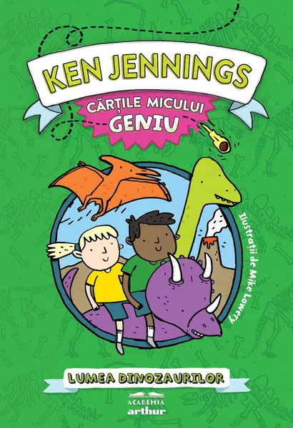 Cărțile micului geniu: Lumea dinozaurilor - Ken Jennings