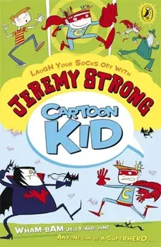 Cartoon Kid, Paperback/Jeremy Strong
