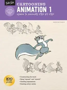 Cartooning: Animation 1 with Preston Blair: Learn to Animate Step by Step, Paperback/Preston Blair