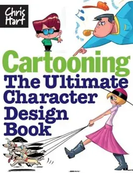 Cartooning: The Ultimate Character Design Book, Paperback/Christopher Hart
