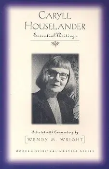 Caryll Houselander: Essential Writings, Paperback/Wendy M. Wright