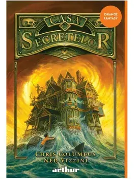 Casa secretelor. Seria Casa secretelor. Volumul 1/Chris Columbus, Ned Vizzini