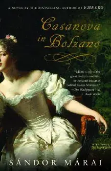 Casanova in Bolzano, Paperback/Sandor Marai