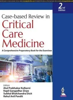 Case-based Review in Critical Care Medicine. A Comprehensive Preparatory Book for the Examinee, 2 Revised edition, Paperback/Rahul Anil Pandit