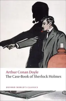 Case-Book of Sherlock Holmes, Paperback/Sir Arthur Conan Doyle