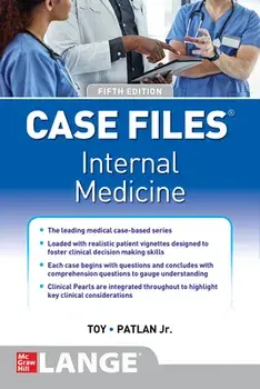 Case Files Internal Medicine, Sixth Edition, Paperback/Eugene C. Toy