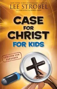 Case for Christ for Kids, Paperback/Lee Strobel