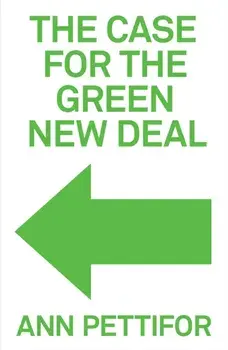 Case for the Green New Deal, Paperback/Ann Pettifor