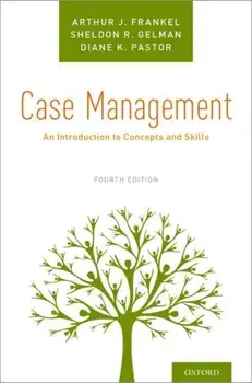 Case Management. An Introduction to Concepts and Skills, Paperback/Diane K. Pastor