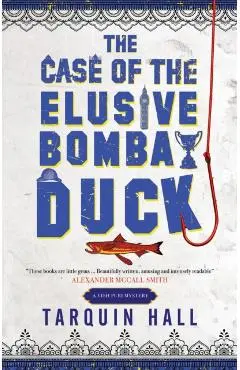 Case of the Elusive Bombay Duck - Tarquin Hall