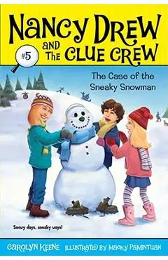 Case of the Sneaky Snowman - Carolyn Keene