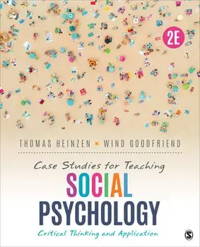 Case Studies for Teaching Social Psychology: Critical Thinking and Application, Paperback/Thomas E. Heinzen