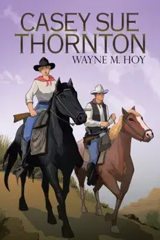 Casey Sue Thornton, Paperback/Wayne M Hoy