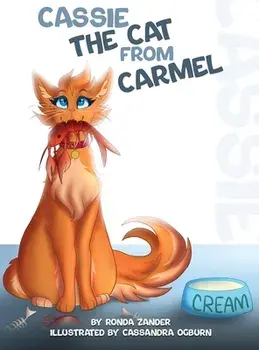 Cassie--The Cat from Carmel, Hardcover/Ronda Zander