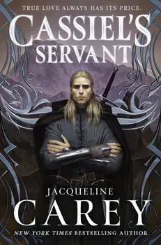 Cassiel's Servant, Paperback/Jacqueline Carey