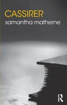 Cassirer, Paperback/Samantha Matherne