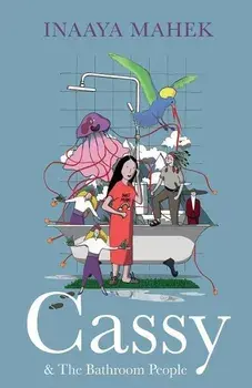 Cassy and the Bathroom People, Paperback/Inaaya Mahek