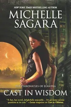 Cast in Wisdom, Paperback/Michelle Sagara