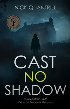 Cast No Shadow, Paperback/Nick Quantrill