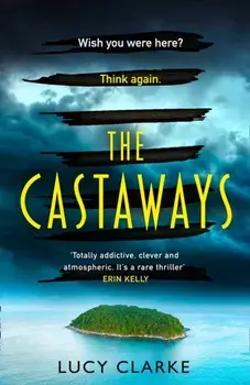 Castaways, Paperback/Lucy Clarke
