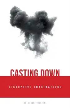 Casting Down Disruptive Imaginations, Paperback/Sandra Ogunremi