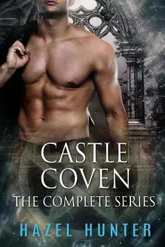 Castle Coven Box Set (Books 1 - 6): Witch and Warlock Romance Novels/Hazel Hunter
