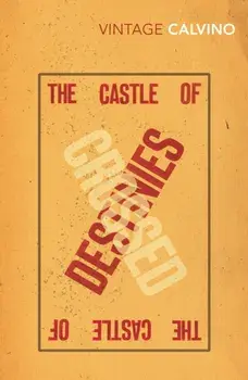 Castle Of Crossed Destinies, Paperback/Italo Calvino