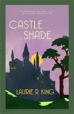 Castle Shade - Laurie R. King