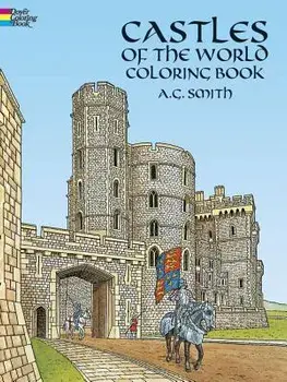 Castles of the World Coloring Book, Paperback/A. G. Smith