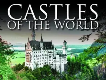 Castles of the World, Paperback/Phyllis G. Jestice