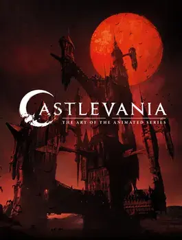 Castlevania: The Art of the Animated Series, Hardcover/***