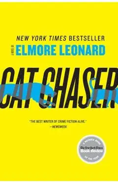 Cat Chaser - Elmore Leonard