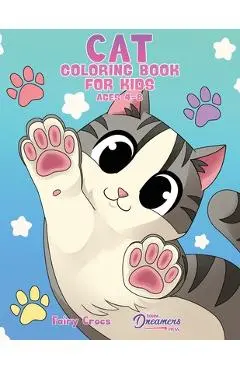 Cat Coloring Book for Kids Ages 4-8: Cute and Adorable Cartoon Cats and Kittens - Young Dreamers Press