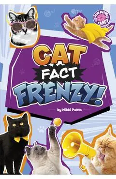 Cat Fact Frenzy! - Nikki Potts