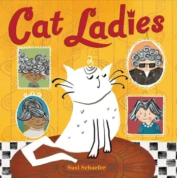 Cat Ladies, Hardcover/Susi Schaefer