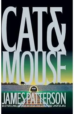 Cat & Mouse (New York Times Bestseller) - James Patterson