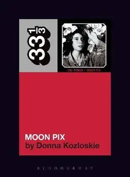 Cat Power's Moon Pix, Paperback/Donna (Writer, USA) Kozloskie