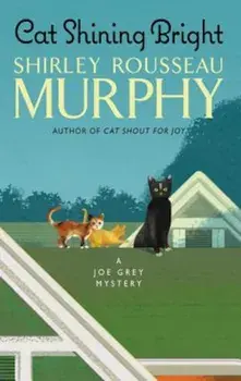Cat Shining Bright: A Joe Grey Mystery, Paperback/Shirley Rousseau Murphy