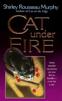 Cat Under Fire: A Joe Grey Mystery/Shirley Rousseau Murphy