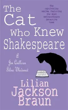 Cat Who Knew Shakespeare (The Cat Who... Mysteries, Book 7). A captivating feline mystery purr-fect for cat lovers, Paperback/Lilian Jackson Braun