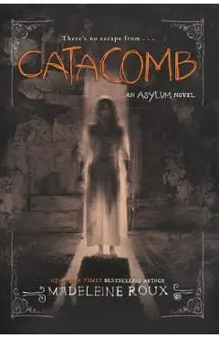 Catacomb - Madeleine Roux
