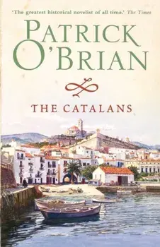 Catalans, Paperback/Patrick O'Brian