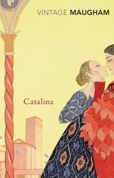 Catalina, Paperback/W. Somerset Maugham